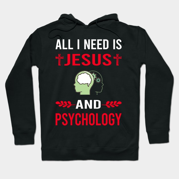 I Need Jesus And Psychology Hoodie by Good Day